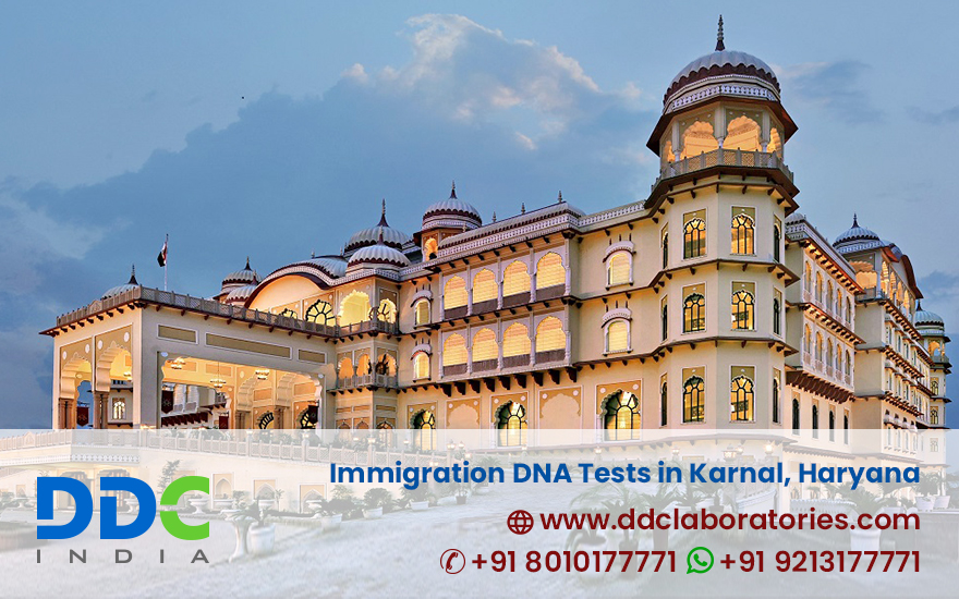 Immigration DNA Tests in Karnal Haryana