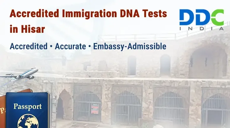 Immigration DNA Tests in Hisar