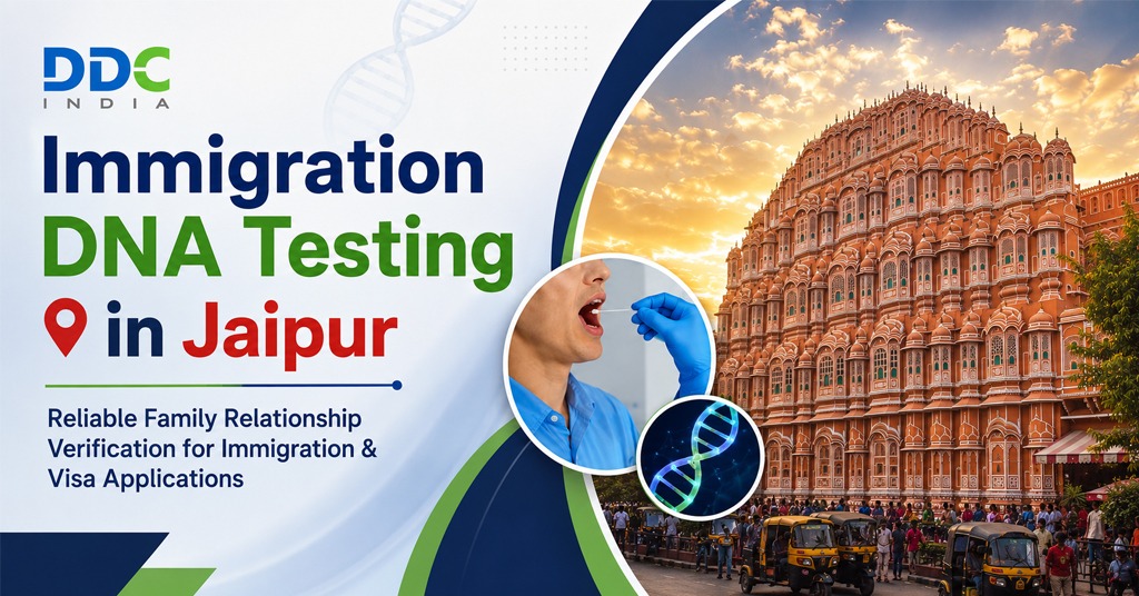 A Comprehensive Guide to Immigration DNA Testing in Jaipur for Sponsored Visas